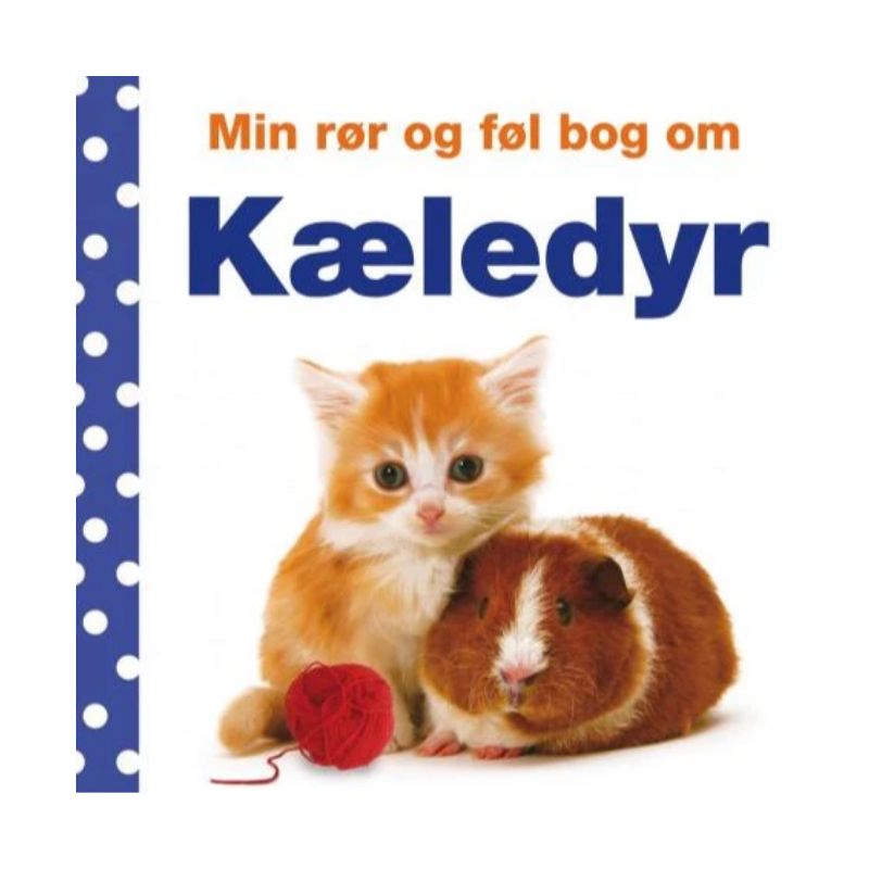 Min rør og føl bog om kæledyr